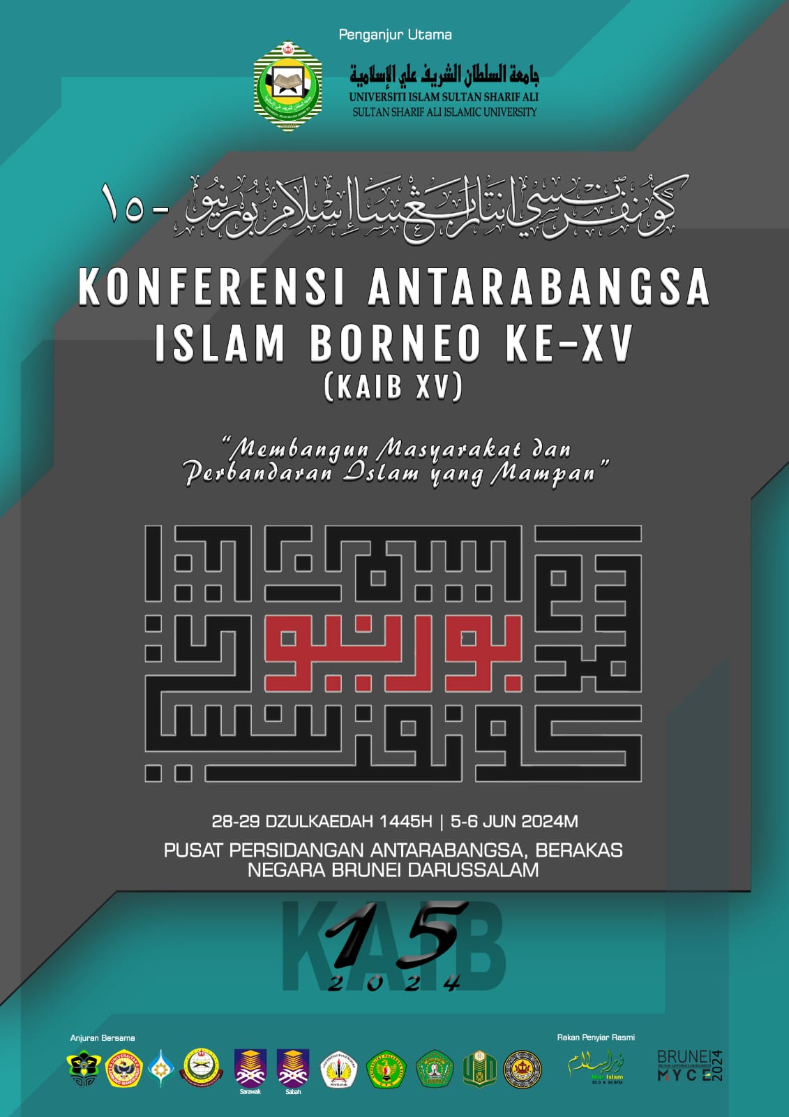 Konferensi Antarabangsa Islam Borneo ke-15 (KAIB XV) - Brunei Tourism ...